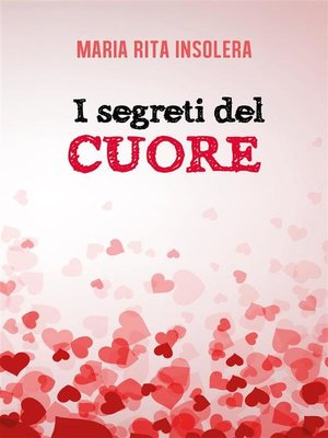 cover image of I segreti del cuore